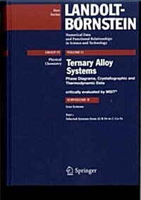 Selected Systems from Al-B-Fe to C-Co-Fe (Hardcover)