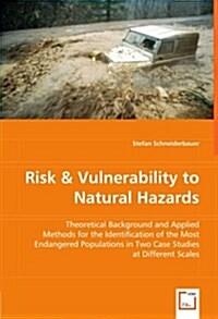 Risk & Vulnerability to Natural Hazards (Paperback)