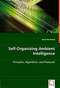 Self-Organizing Ambient Intelligence (Paperback)
