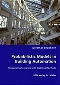 Probabilistic Models in Building Automation (Paperback)