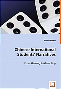 Chinese International Students?Narratives (Paperback)