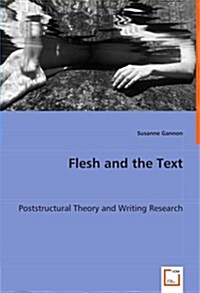 Flesh and the Text (Paperback)