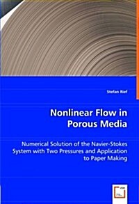 Nonlinear Flow in Porous Media (Paperback)