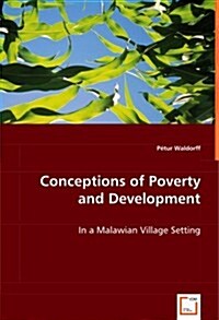 Conceptions of Poverty and Development (Paperback)