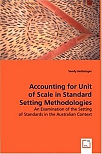 Accounting for Unit of Scale in Standard Setting Methodologies (Paperback)