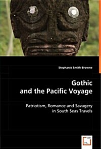 Gothic and the Pacific Voyage (Paperback)