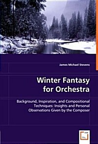 Winter Fantasy for Orchestra (Paperback)