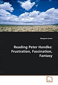 Reading Peter Handke (Paperback)