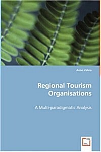 Regional Tourism Organisations (Paperback)