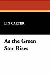 As the Green Star Rises (Paperback)