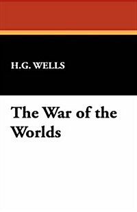 The War of the Worlds (Paperback)