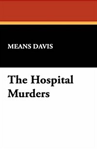 The Hospital Murders (Paperback)