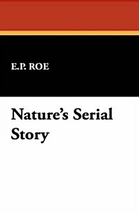 Natures Serial Story (Hardcover)