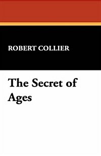 The Secret of Ages (Hardcover)