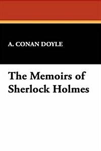 The Memoirs of Sherlock Holmes (Paperback)