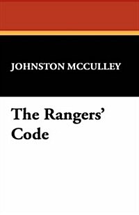 The Rangers Code (Hardcover)