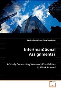 Inter(man)Tional Assignments? (Paperback)