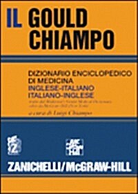 Gould Chiampo Dizionario Enciclopedico Di Medicina Ingleseitaliano (Paperback)