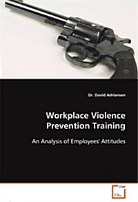 Workplace Violence Prevention Training (Paperback)