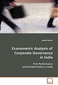 Econometric Analysis of Corporate Governance in India (Paperback)