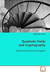 Quadratic Fields and Cryptography (Paperback)
