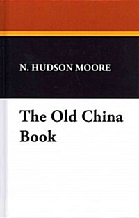 The Old China Book (Hardcover)