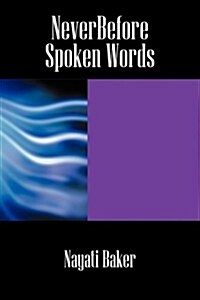 Neverbefore Spoken Words (Paperback)