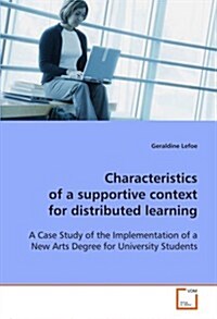 Characteristics of a Supportive Context for Distributed Learning (Paperback)