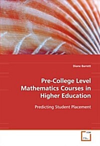 Pre-college Level Mathematics Courses in Higher Education (Paperback)