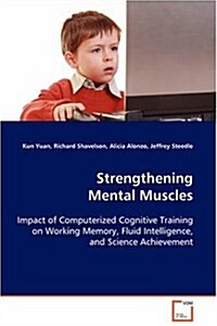 Strengthening Mental Muscles (Paperback)