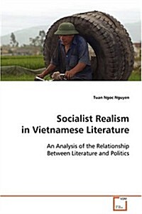 Socialist Realism in Vietnamese Literature (Paperback)