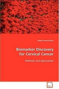 Biomarker Discovery for Cervical Cancer (Paperback)