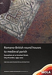 Romano-British round houses to medieval parish (Hardcover)