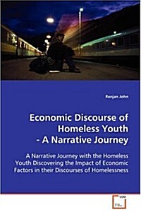 Economic Discourse of Homeless Youth (Paperback)