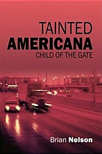 Tainted Americana (Paperback)