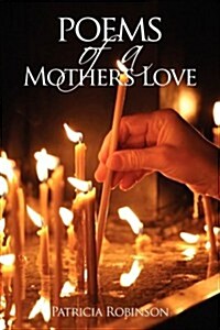 Poems of a Mothers Love (Paperback)