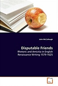 Disputable Friends (Paperback)