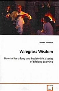 Wiregrass Wisdom (Paperback)