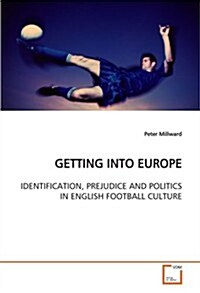 Getting Into Europe (Paperback)
