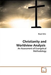 Christianity and Worldview Analysis (Paperback)