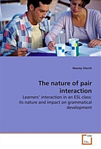 The Nature of Pair Interaction (Paperback)