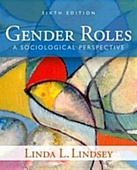 Gender Roles: A Sociological Perspective (Paperback, 6)