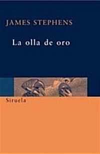 La olla de oro / The Crock of Gold (Paperback, POC, Translation)