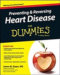 Preventing & Reversing Heart Disease for Dummies (Paperback, 3, Revised)