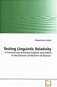 Testing Linguistic Relativity (Paperback)