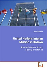United Nations Interim Mission in Kosovo (Paperback)