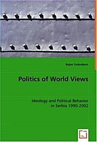 Politics of World Views (Paperback)