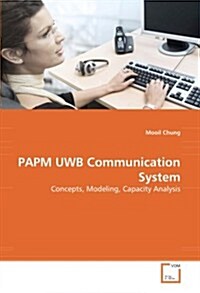 PAPM UWB Communication System (Paperback)