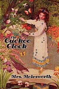 The Cuckoo Clock [Illustrated Edition] (Paperback)