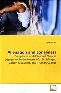 Alienation and Loneliness (Paperback)